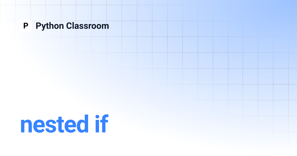 nested if | Python Classroom