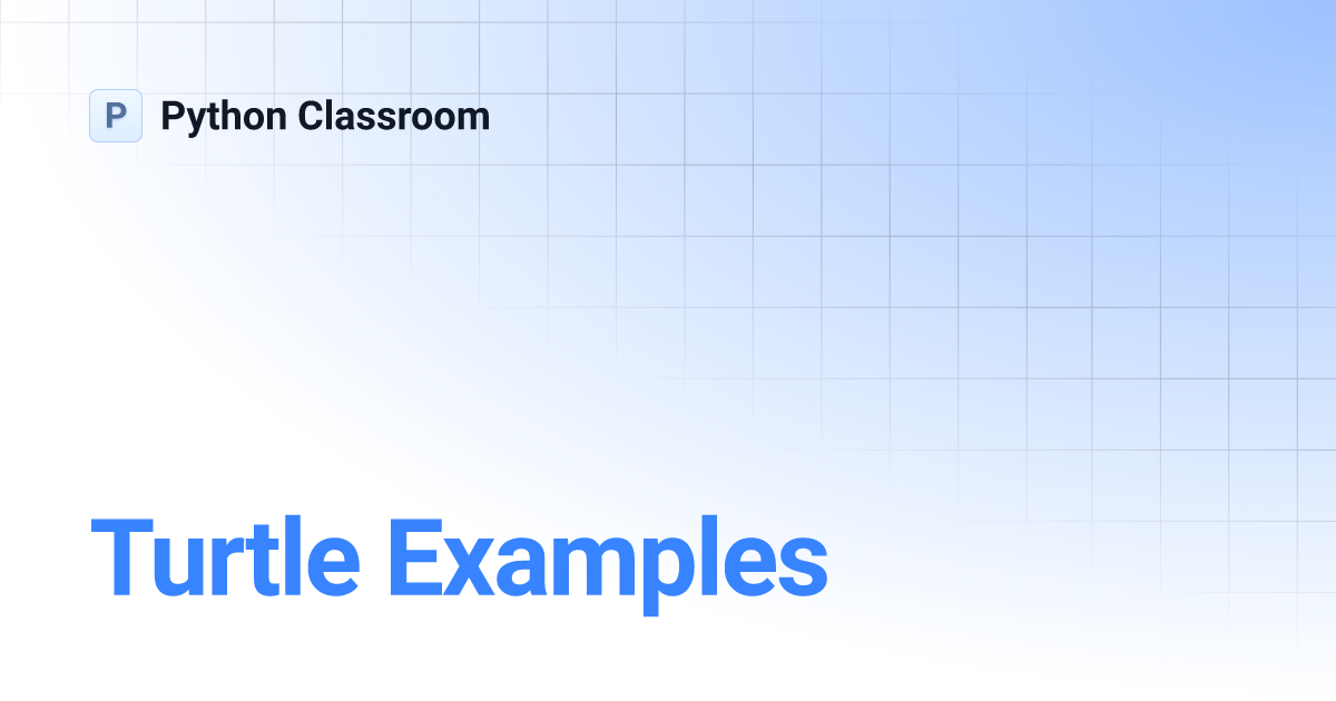 Turtle Examples | Python Classroom