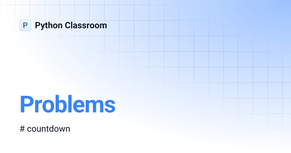Problems | Python Classroom