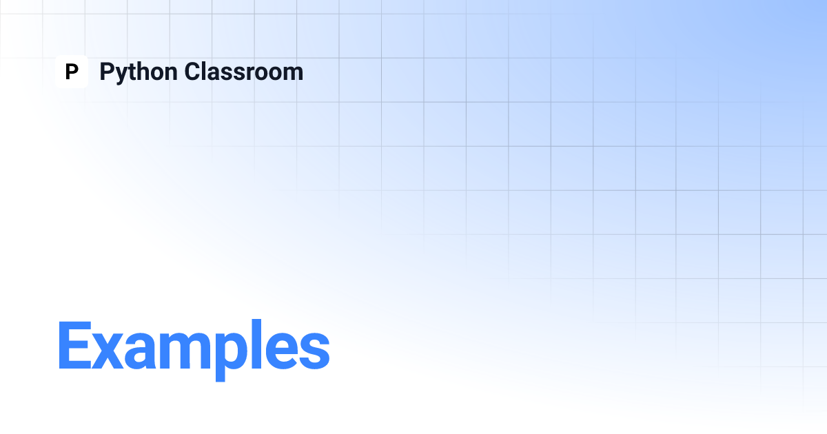 Examples | Python Classroom
